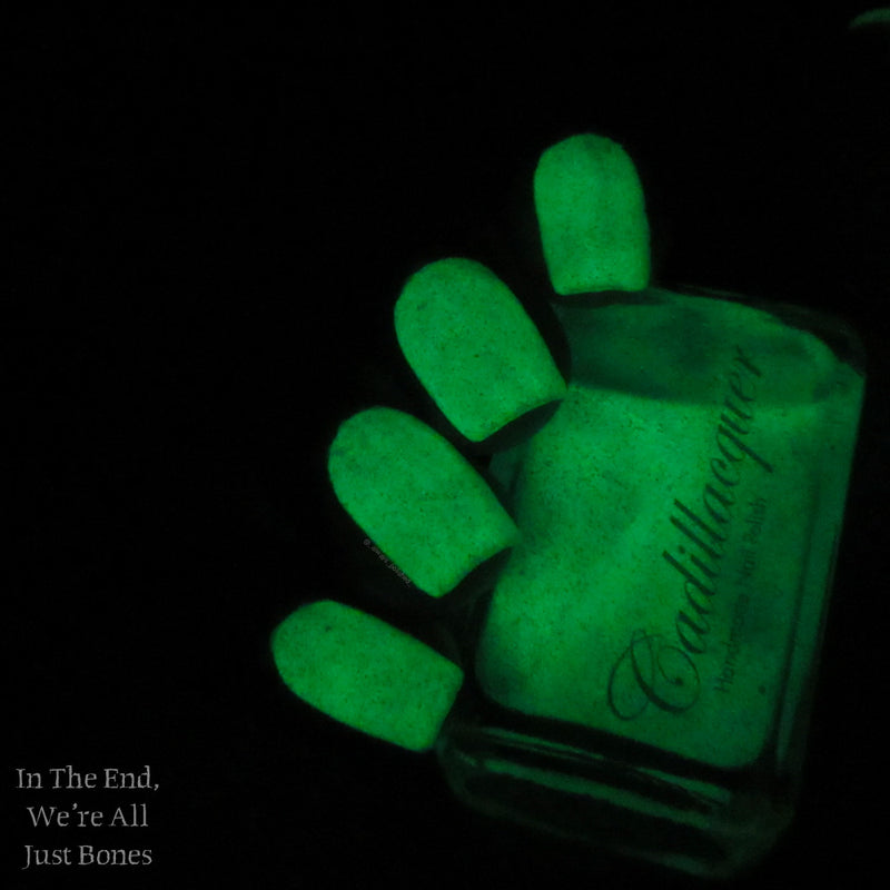 [Preorder, Ships Early Oct] Cadillacquer - In The End, We're All Just Bones Nail Polish (Glow in the Dark)