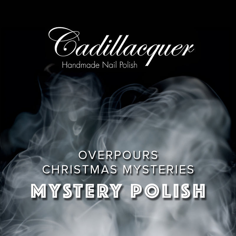 [Preorder, Ships Mid-February] Cadillacquer - Overpours Christmas Mysteries Nail Polish